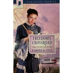 Freedom's Crossroads by Romona K. Cecil (Paperback)